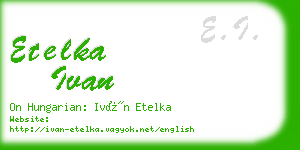 etelka ivan business card